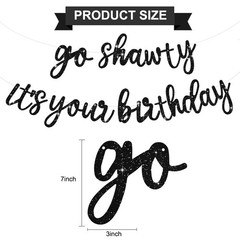 BEISHIDA Black Go Shawty It’s Your Birthday Banner-11.4Feet, NO DIY-Hip black
