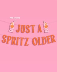 , Just A Spritz Older Banner | Party Decorations, Cocktail Theme, Spritz, Ora…