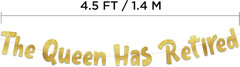 Pre-Strung the Queen Has Retired Gold Glitter Banner – Retirement Decorations fo