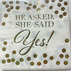 He Asked, She Said Yes! Beverage Napkins (16 ct) 9.75×9.75″ (24.7cmx24.7cm)