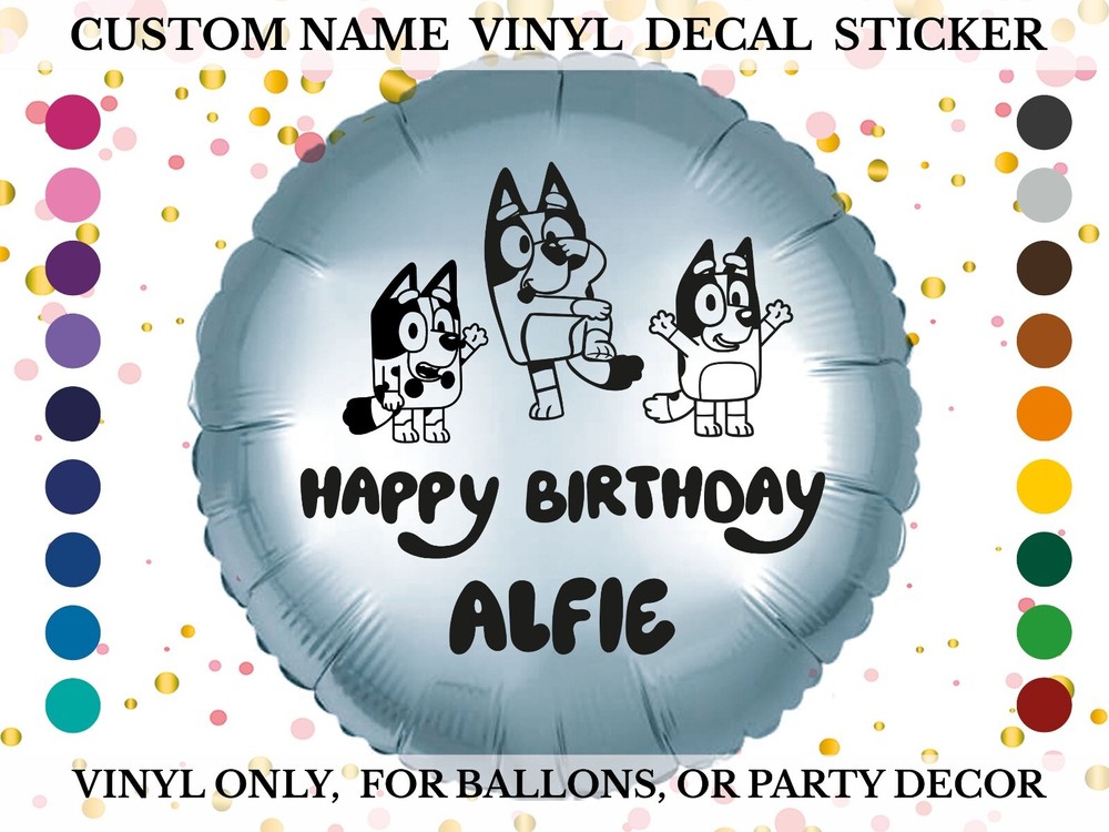 bluey bingo ballon Personalised Vinyl Decals stickers Parties, happy birthday