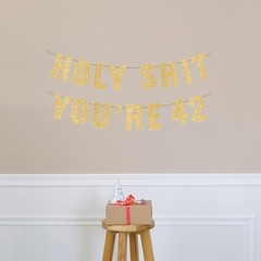 Pre-Strung Holy S You’re 42 Gold Glitter Banner, Happy 42nd Birthday