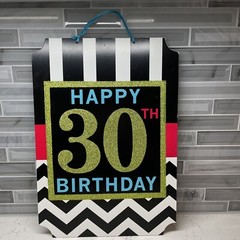 Happy 30th birthday Thin Wood Sign 10.5” X 15”