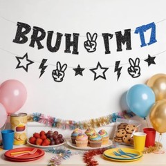 Bruh I’m Bannerth Birthday Decorations for Boys Pre-strung Happyth Birthday 17