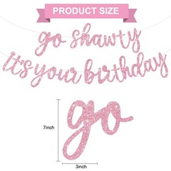 BEISHIDA Go Shawty It’s Your Birthday Banner NO DIY Hip 1 inch x 1 inch, Pink