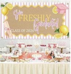 2026 Lemon Theme Graduation Sign, She’s Freshly Graduated Banner Backdrop