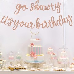 BEISHIDA Rose Gold Go Shawty It’s Your Birthday Banner – NO DIY –