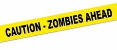 Caution-Zombies Ahead – Crime Scene Police Tape – Gag Joke Prank Movie Prop