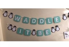 Waddle It Be Penguin Baby Shower Banner Gender Reveal