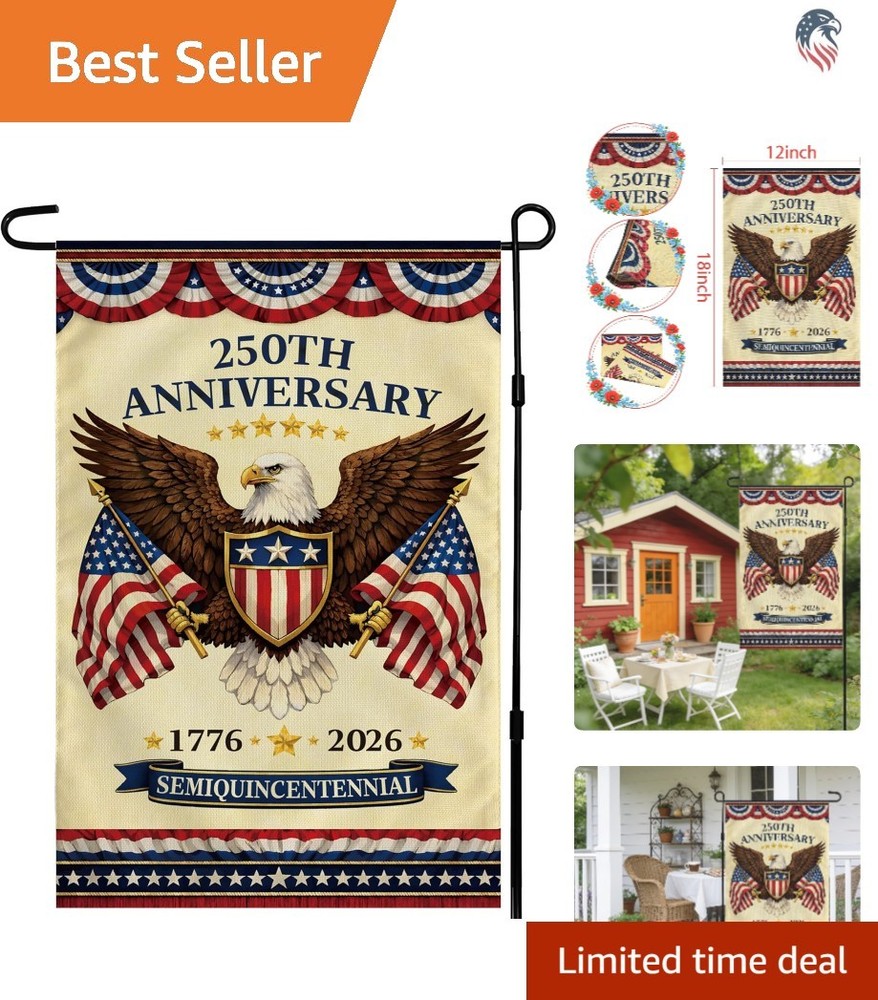 Patriotic Garden Flag 18×12 Inches 250th Anniversary USA Bald Eagle Outdoor D…