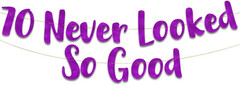Pre-Strung 70 Never Looked so Good Purple Glitter Banner – 70Th Birthday Decorat