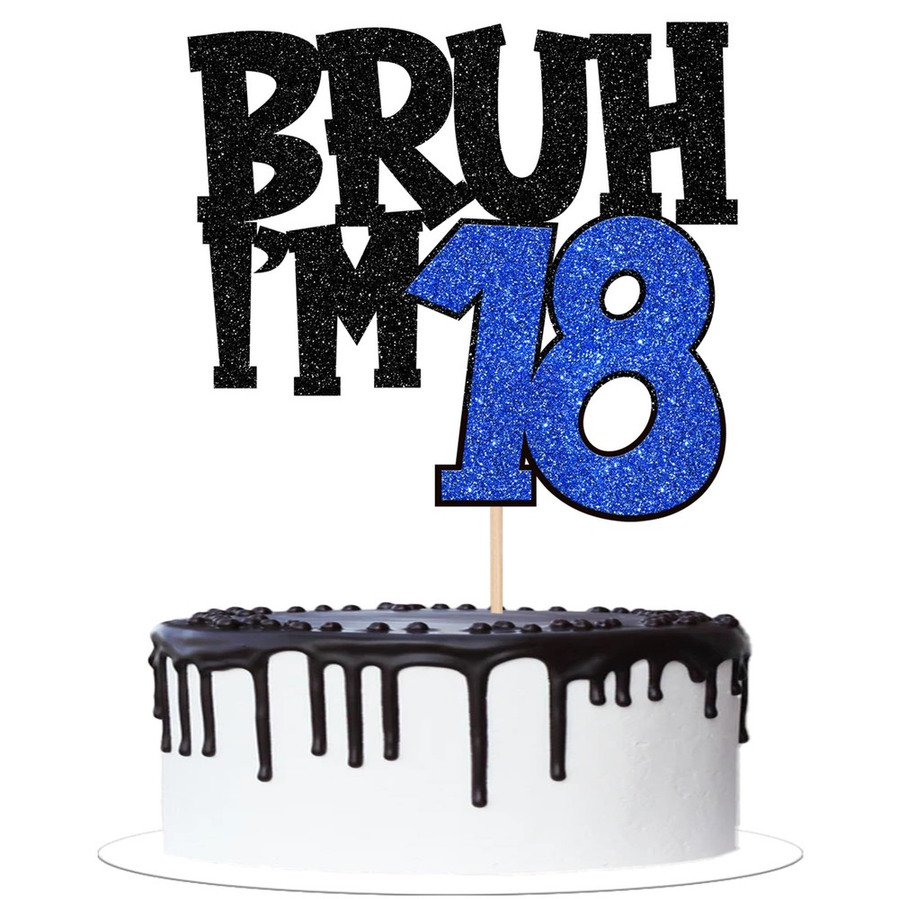 1 PCS Bruh Im 18 Cake Topper Glitter Happy 18th Birthday Pick Blue Decor