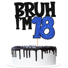 1 PCS Bruh Im 18 Cake Topper Glitter Happy 18th Birthday Pick Blue Decor