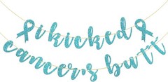 I Kicked Cancer’s Butt Banner, Beat Cancer, A New Beginning, Free Sky Blue