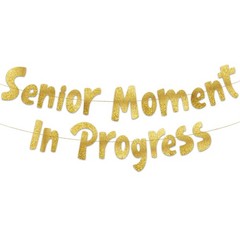 Pre-Strung Senior Moment in Progress Gold Glitter Banner – Funny Retirement D…