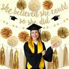 Graduation Party Decorations, Gold Glitter She Believed She Could So She Did….