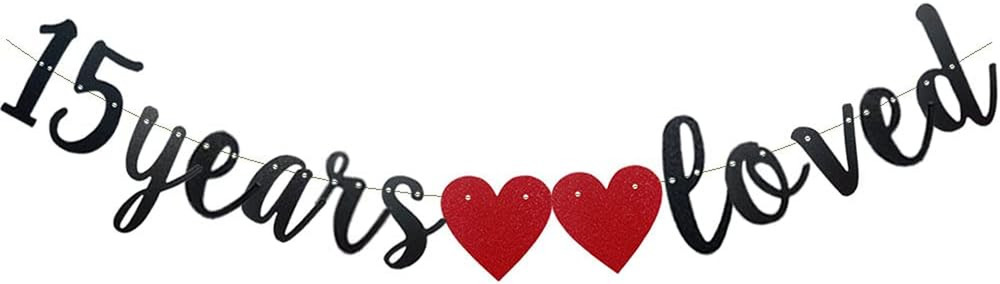 15 Years Loved Banner,Pre-Strung, Black Paper Glitter Party Decorations for 15TH