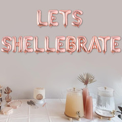 Shell Themed Party Decoration, Rose Gold Let’S Shellebrate Foil Balloon Banner w