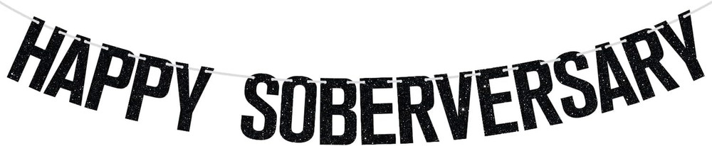Happy Soberversary Banner, Happy Sober Anniversary Decor, Happy Sobriety, Celebr