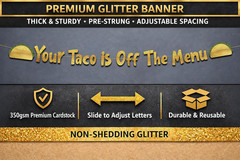 Pre-Strung Your Taco Is off the Menu Gold Glitter Banner – Funny Bachelorette Pa