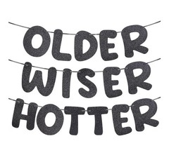 Older Wiser Hotter Glitter Banner Black With Red Heart And 2 Lg Balloons READ