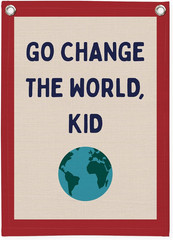 Classroom Decor,Motivational Wall Decor,Go Change the World Kid Linen Canvas Ban
