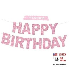 Happy Birthday Banner – Pre-Strung No DIY Birthday Decorations – Happy pink