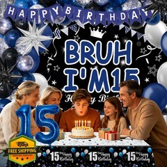 TOUPONS Blue 15th Birthday Decorations Bruh I’m 15