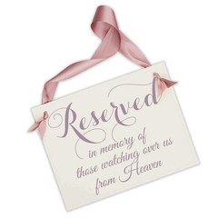 Reserved In Memory Watching From Heaven Wedding Memorial Sign Mauve Ribbon