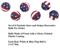 6-PC Patriotic Stars & Stripes Foam Orbs 3.5″Dia July 4th Tabletop Decor #034