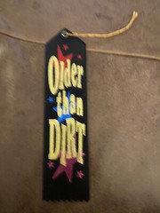 «Older than Dirt» Ribbon Award