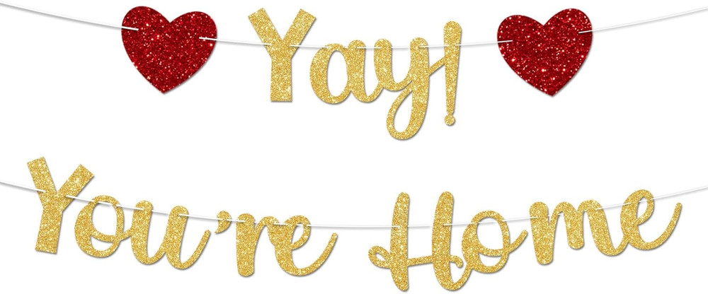 Gold Glitter Welcome Home Banner, Yay! You’Re Home Banner for Welcome Back, Hous