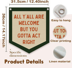 Classroom Wall College Dorm Decor, All Y’All Are Welcome but You Gotta Act Right