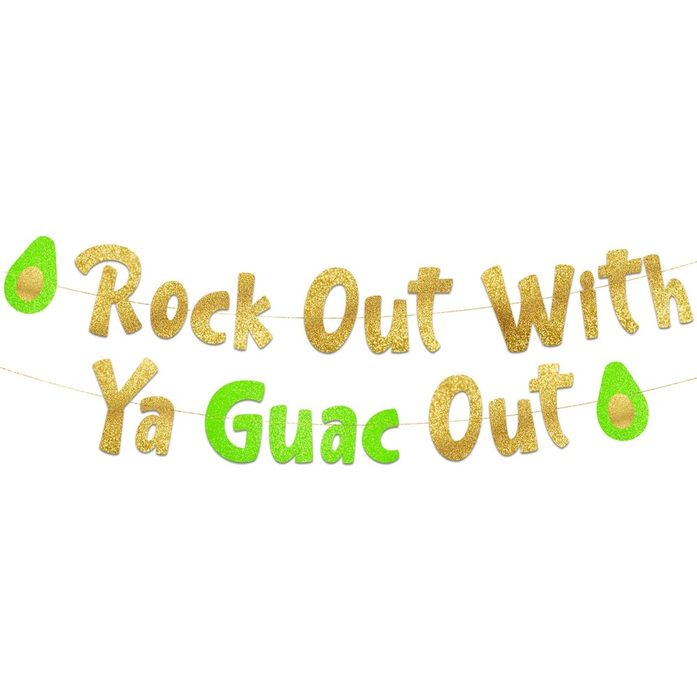 Pre-Strung Rock Out With Ya Guac Out Gold & Green Glitter Banner – Bacheloret…