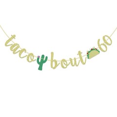 Taco Bout 60 Cactus Banner, 60th Birthday Fiesta Party Decorations, Multi