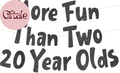 More Fun than Two 20 Year Olds Black Glitter Banner – Happy 40Th Birthday Party