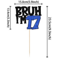 1 PCS Bruh I’m 17 Cake Topper Glitter Happy 17th Birthday Pick Bro Blue Decor