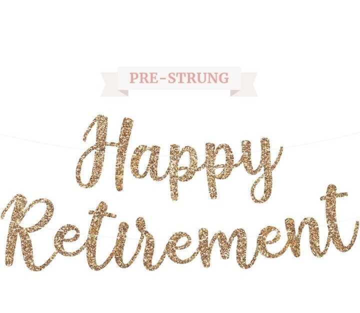 Pre-Strung Happy Retirement Banner Gold Glitter Retirement Party Banner 6’Strand