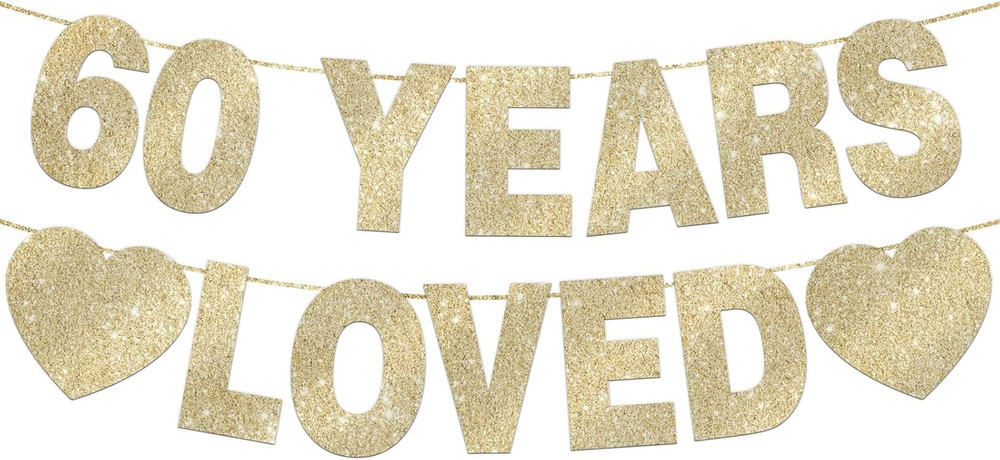 60 Years Loved Banner for 60Th Birthday Decorations for Men Women Pre-Strung 60T