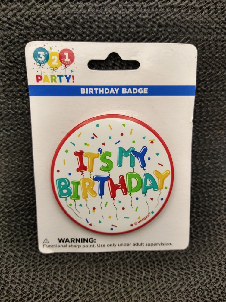 IT’s My Birthday 3″ Badge /Button Pinback 321 Party -NEW