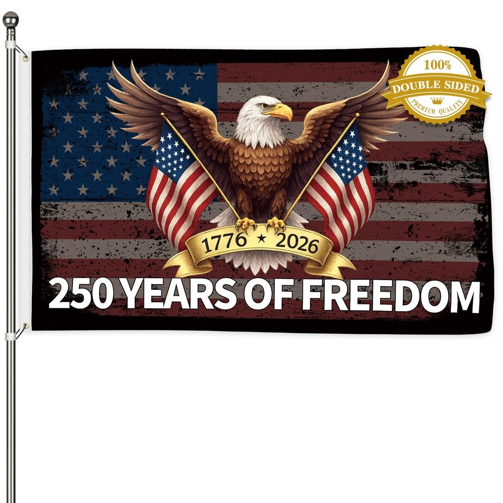 250th Anniversary Flag 3×5 Ft Double Sided 3 Ply Patriotic Eagle 250 Years Freed