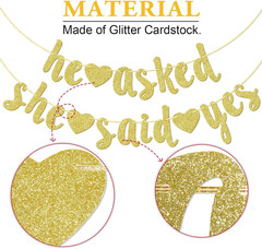 He Asked She Said Yes Gold Glitter Banner – Wedding, Engagement, Bridal Shower P