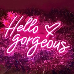 Hello Gorgeous LED Neon Sign Light for Party Home Room Wall Decor 27.5»x19.6»