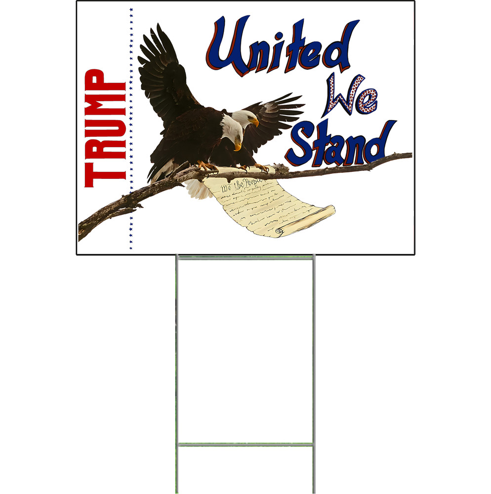 YS4046 Trump United We Stand Waterproof Plastic Yard Sign