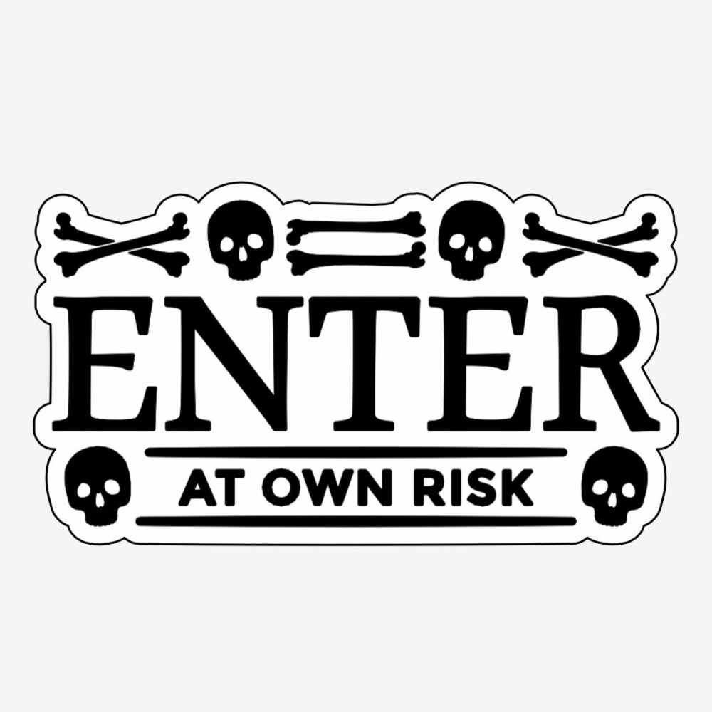 Halloween Skull Enter At Own Risk Decal Vinyl Sticker 8 Inches Decor Sign