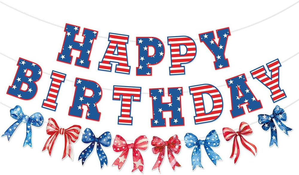 Bow Patriotic Happy Birthday Banner,4Th/Fourth of July Decorations, Red White an