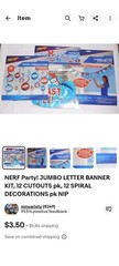 NERF Party! 1 Banner Kit, 2 pkg. 12 CUTOUTS, 3 pkg. 12 SPIRAL DECORATIONS NIP