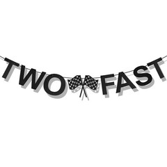 TWO FAST Happy Birthday Banner, Themed Party Supplies M, as the picture shows