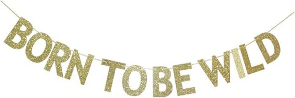 Born To Be Wild Banner, Gold Glitter Paper Sign for Baby Shower Party, Baby’s Fi