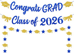 Blue and Gold Graduation Decorations Banner 2026,Glitter Blue and Gold Class of